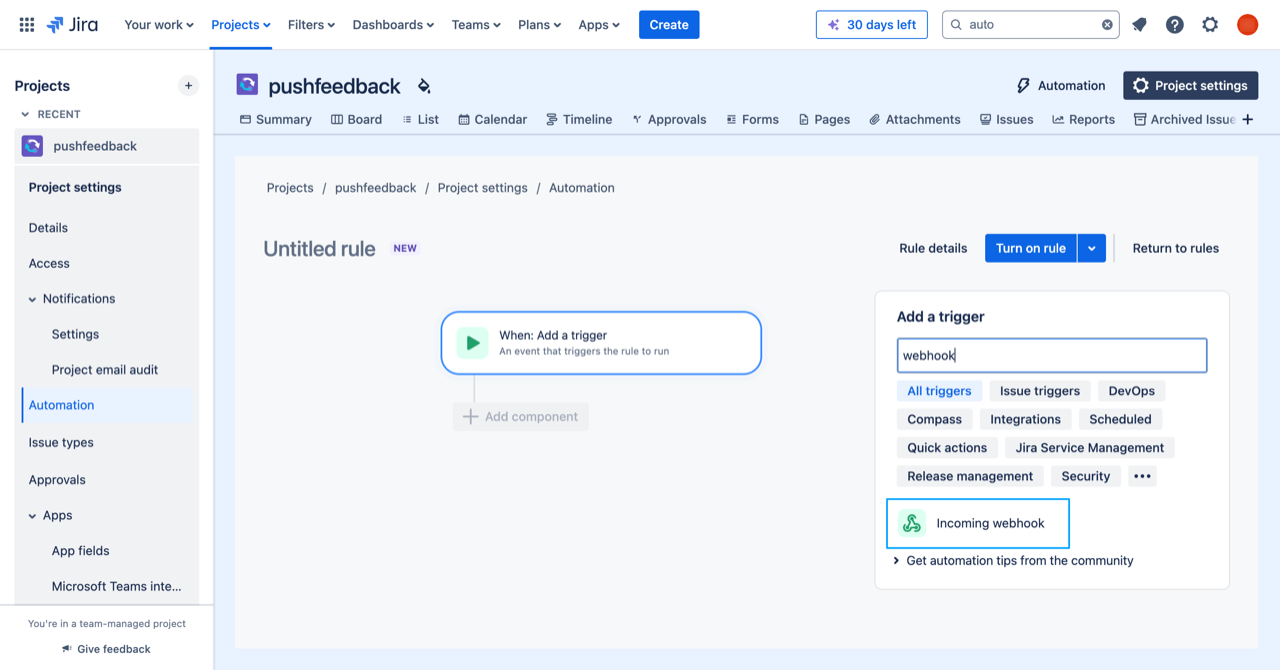 Select the incoming webhook trigger in Jira